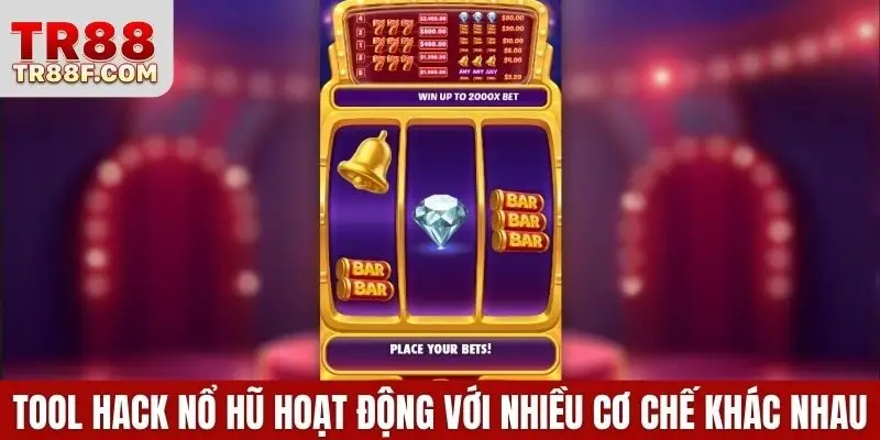 Tool hack nổ hũ hoạt động với nhiều cơ chế khác nhau